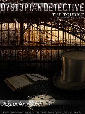 cover image of Dystopian Detective--The Tourist (Book 2)